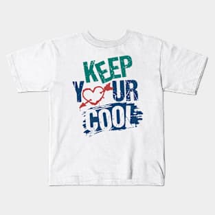 keep cool calm chill Kids T-Shirt